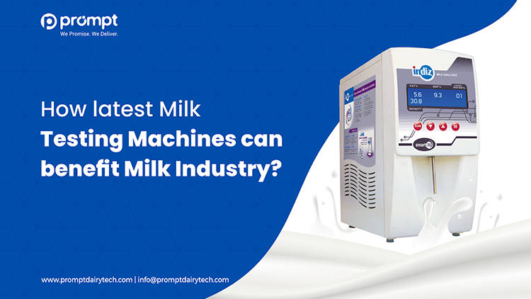 How latest Milk Testing Machines can benefit Milk Industry?