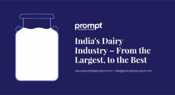 India’s Dairy Industry – From the Largest, to the Best