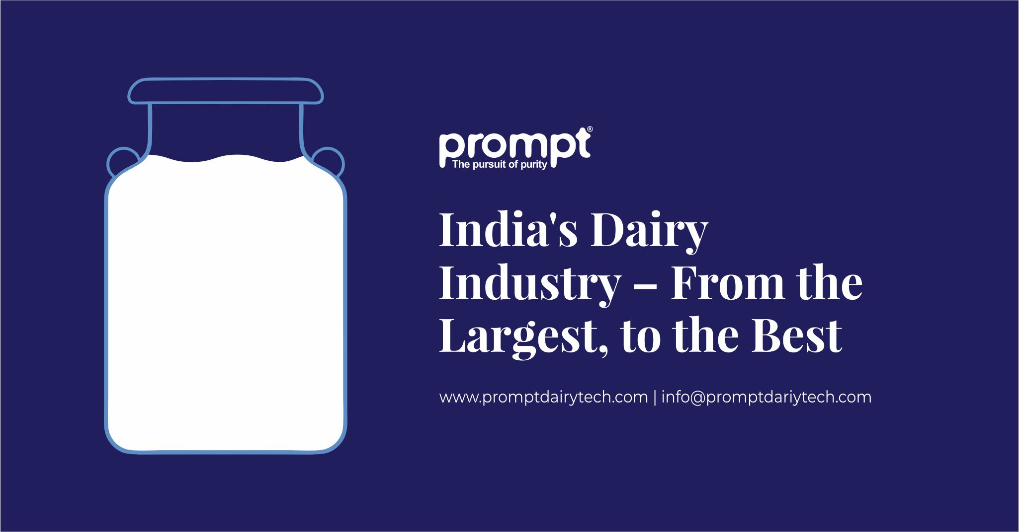 India's Dairy Industry – From the Largest, to the Best