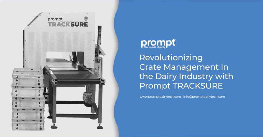 TrackSure- Crate Management System blog image by Prompt Dairy Tech