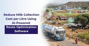 How to Reduce Milk Collection Cost per Litre Using AI-Powered Route Optimization Software