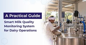 Smart Milk Quality Monitoring System for Dairy Operations A Practical Guide